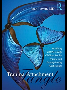 【预售】Trauma-Attachment Tangle: Modifying Em