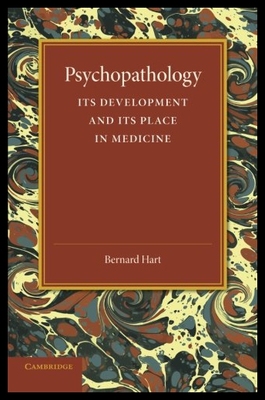 【预售】Psychopathology: Its Development and Its Place in