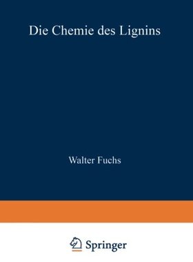 【预订】Die Chemie Des Lignins