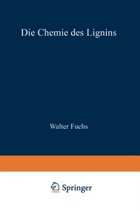 【预订】Die Chemie Des Lignins