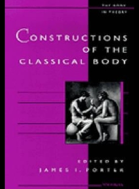 【预售】Constructions of the Classical Body