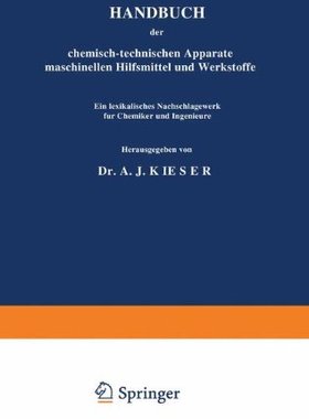 【预订】Handbuch Der Chemisch-Technischen Ap...
