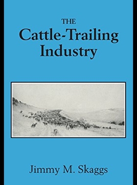 【预售】The Cattle-Trailing Industry