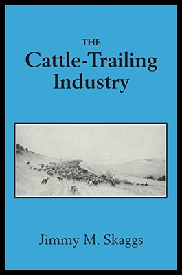 【预售】The Cattle-Trailing Industry