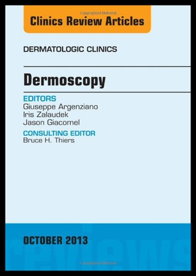 【预售】Dermoscopy, an Issue of Dermatologic Clinics