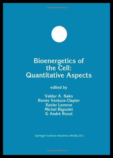 【预售】Bioenergetics of the Cell: Quantitativ