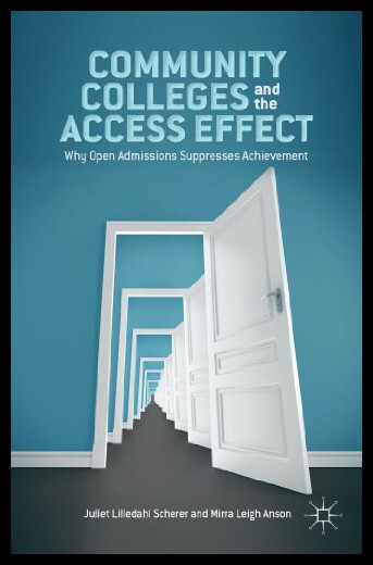 【预售】Community Colleges and the Access Effect: Why Ope
