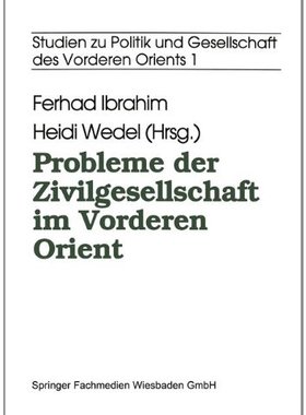【预售】Probleme Der Zivilgesellschaft Im Vorderen Orient