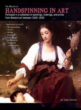 现货 The History of Handspinning in Art: Portrayed in