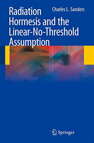 【预订】Radiation Hormesis and the Linear-No...