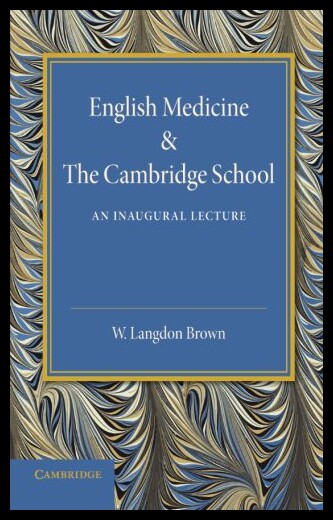 【预售】English Medicine and the Cambridge School: An Ina