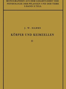 【预订】Korper Und Keimzellen: Zweiter Teil
