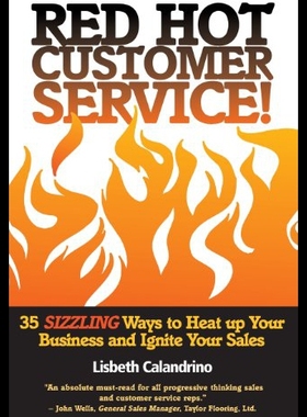 【预售】Red Hot Customer Service: 35 Sizzling Ways to Hea