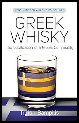 【预售】Greek Whisky: The Localization of a Global Commod