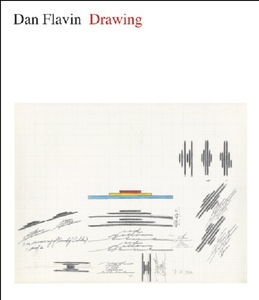 【预订】Dan Flavin: Drawing