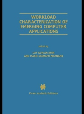 【预售】Workload Characterization of Emerging Computer Ap
