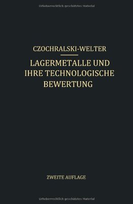 【预订】Lagermetalle Und Ihre Technologische...