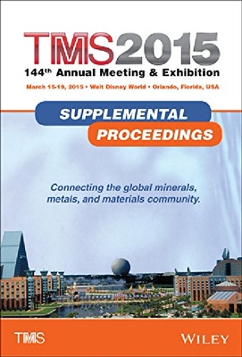 【预订】Tms 2015 Supplemental Proceedings