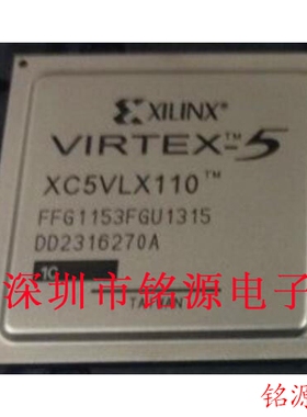 【铭源电子】全新 XC5VLX110-2FFG1153I XC5VLX110-2FF1153I 芯片