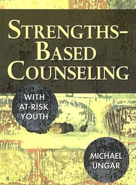 【预售】Strengths-Based Counseling with At-Risk Youth