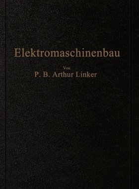 【预订】Elektromaschinenbau: Berechnung Elek...
