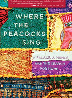 【预售】Where the Peacocks Sing: A Palace, a Prince, and ...