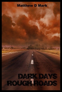 【预售】Dark Days Rough Roads