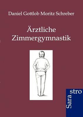 【预售】Rztliche Zimmergymnastik