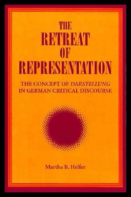 【预售】Retreat of Representation: The Concept of Darstel