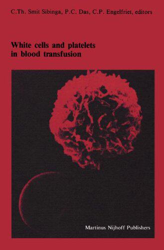 【预售】White Cells and Platelets in Blood Transfusion...