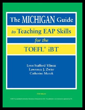 【预售】The Michigan Guide to Teaching EAP Skills for t