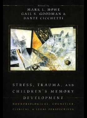 【预售】Stress, Trauma, and Children's Memory Developme