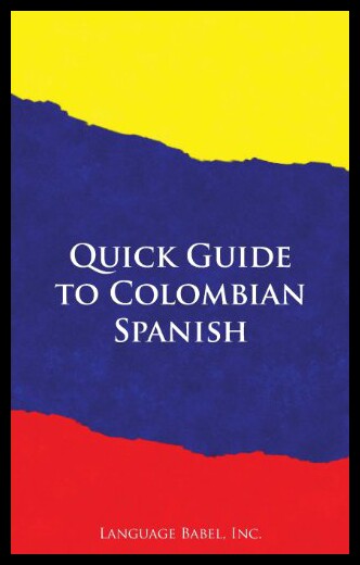 【预售】Quick Guide to Colombian Spanish