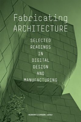 【预售】Fabricating Architecture: Selected Readings in...