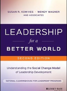 【预订】Leadership for a Better World, Secon...