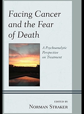 【预售】Facing Cancer and the Fear of Death: A Psychoanal