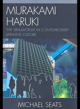 【预售】Murakami Haruki: The Simulacrum in Contemporary J
