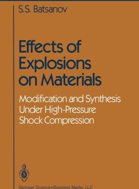 【预订】Effects of Explosions on Materials: ...