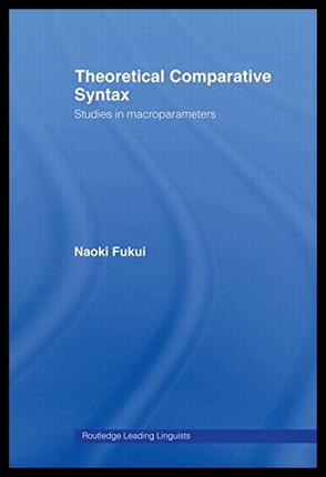 【预售】Theoretical Comparative Syntax: Studies in Macrop