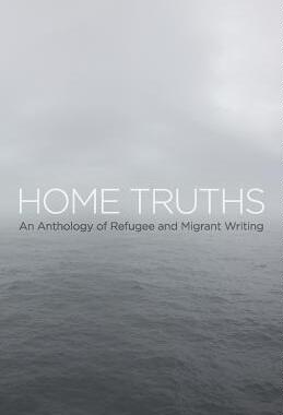 【预售】Home Truths: An Anthology of Refugee...