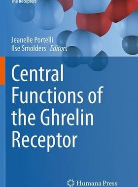 【预订】Central Functions of the Ghrelin Receptor