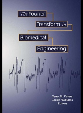 【预售】The Fourier Transform in Biomedical Engineering