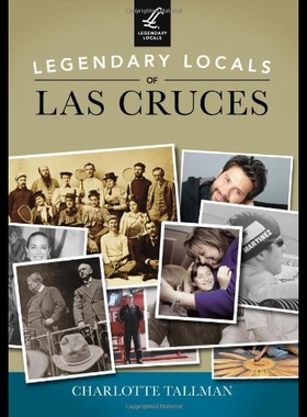 【预售】Legendary Locals of Las Cruces