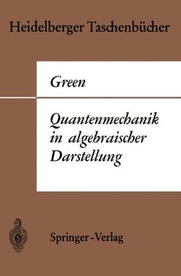 【预订】Quantenmechanik in Algebraischer Dar...