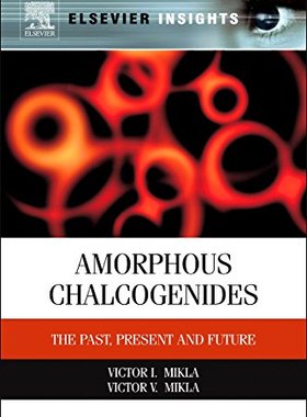 【预订】Amorphous Chalcogenides