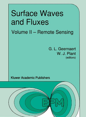 预售 Surface Waves and Fluxes: Volume II Remote Sensing