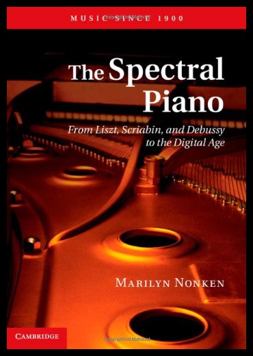 【预售】The Spectral Piano: From Liszt, Scriabin, and Deb