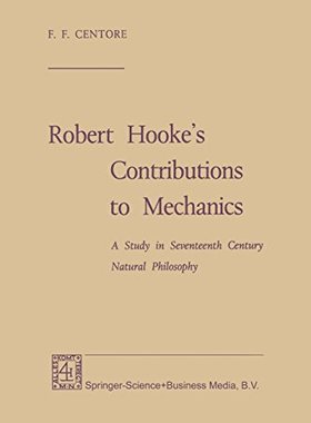 【预订】Robert Hooke S Contributions to Mech...