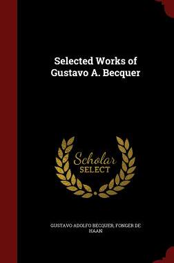 【预售】Selected Works of Gustavo A. Becquer