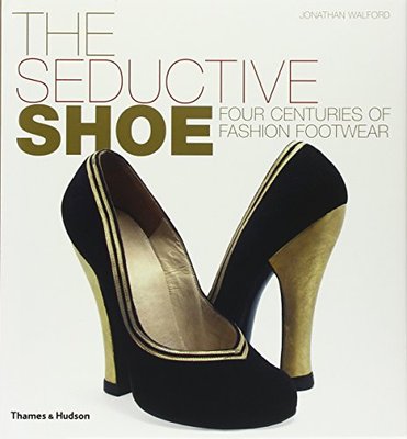 【预订】The Seductive Shoe: Four Centuries o...
